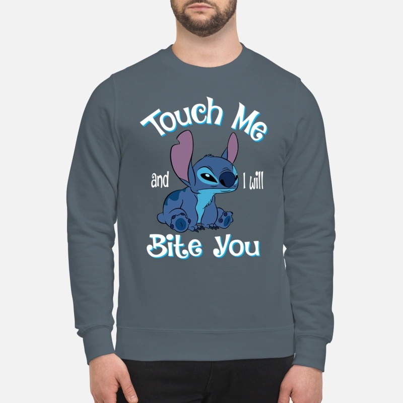Stitch Touch me and I will bite you sweatshirt
