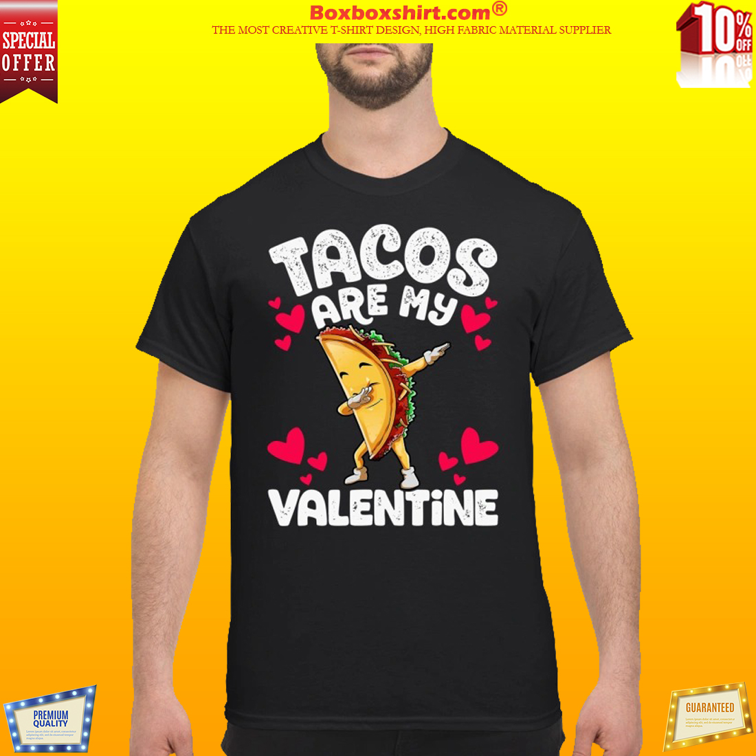 Tacos are my valentine classic shirt
