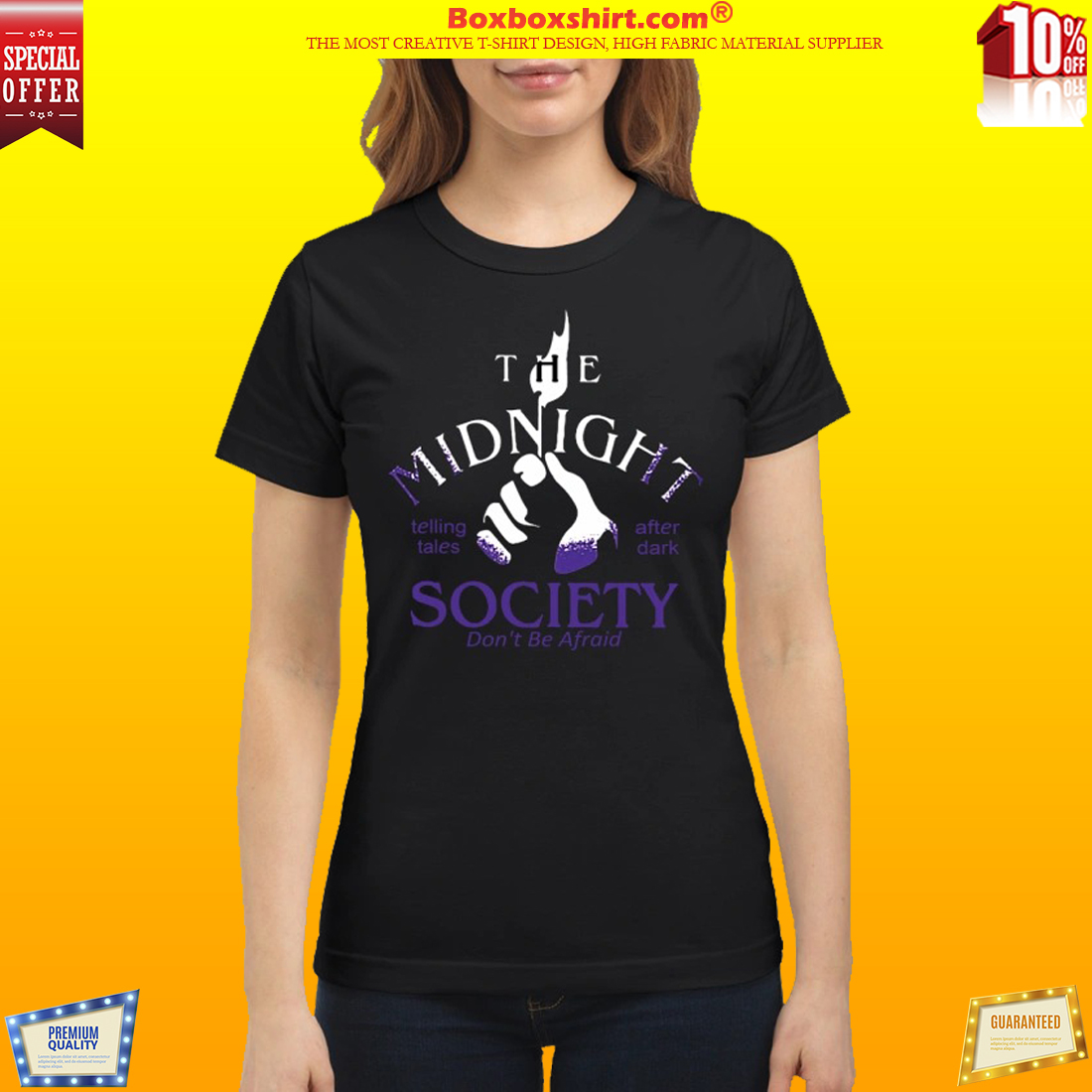 The midnight society don't be afraid after dark classic shirt
