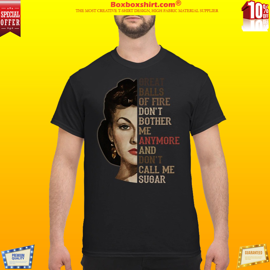 Vivien Leigh great balls of fire don't bother me don't call me sugar classic shirt