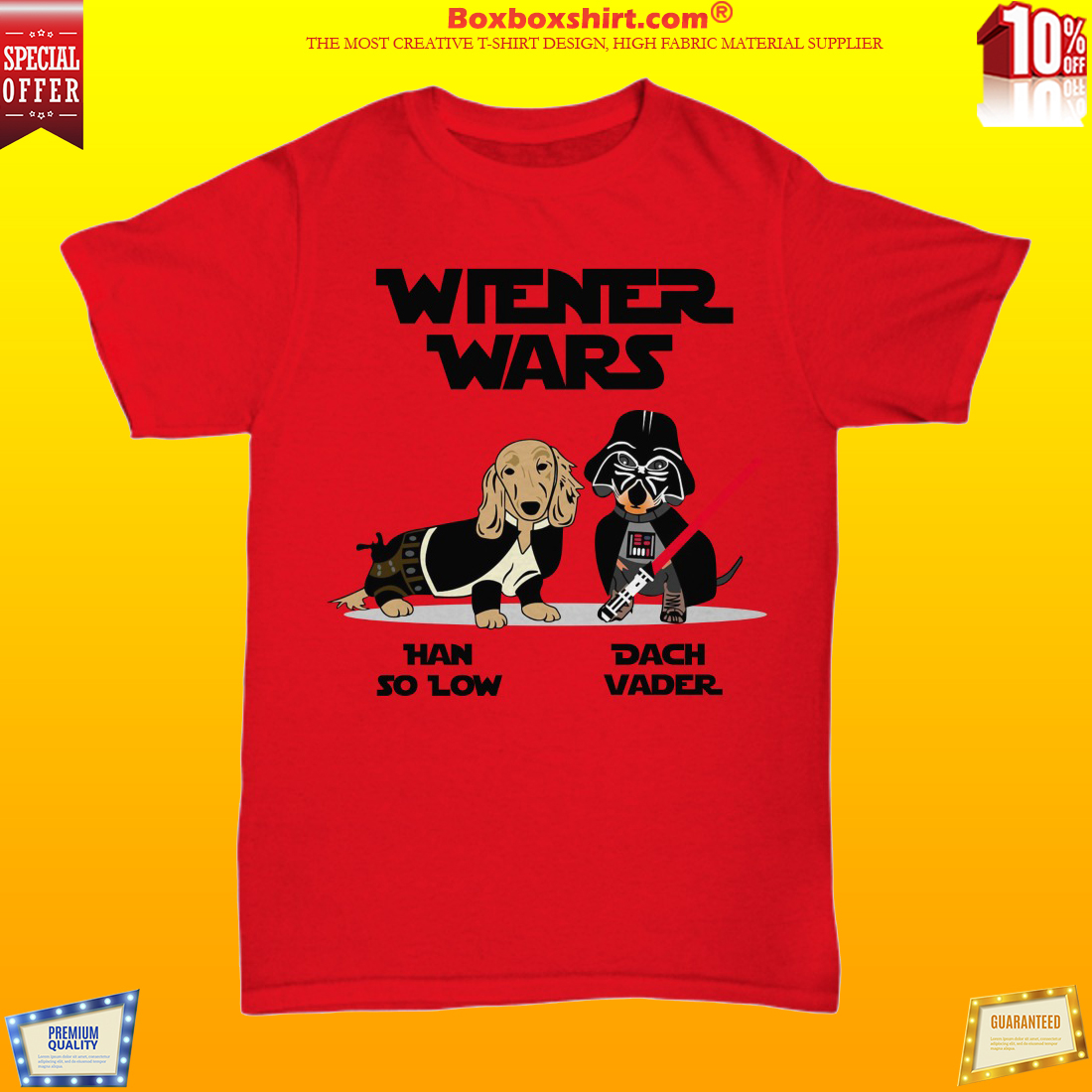 Wiener wars Han So Low Dach Vader unisex shirt
