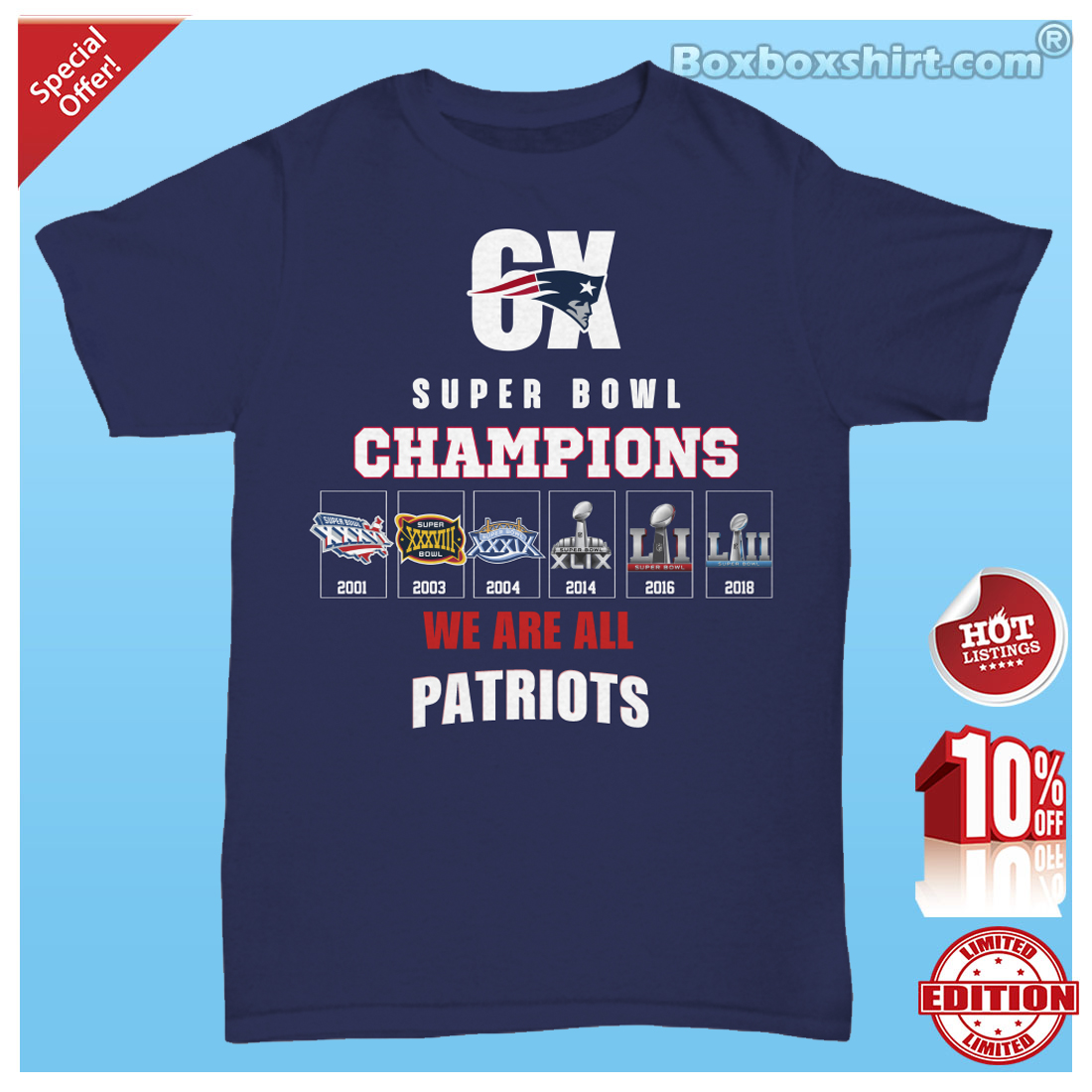 6x super bowl champions we are all Patriots t shirt