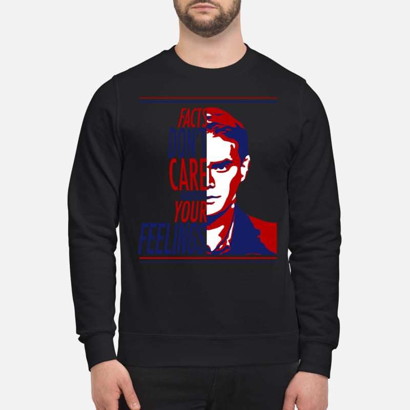 Ben Shapiro Facts don't care about your feelings sweatshirt