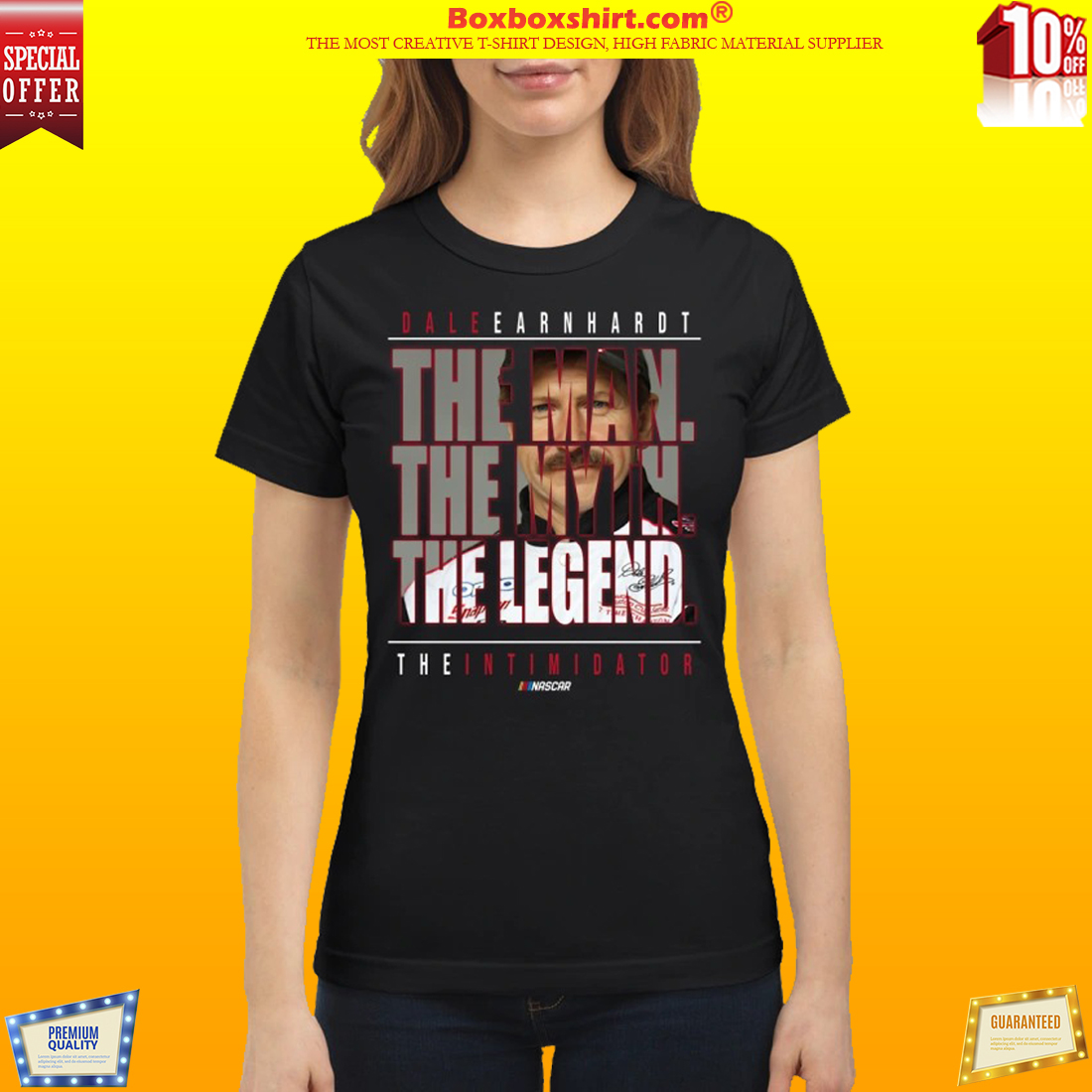 [HOTTEST] Dale Earnhardt the man the myth the legend shirt
