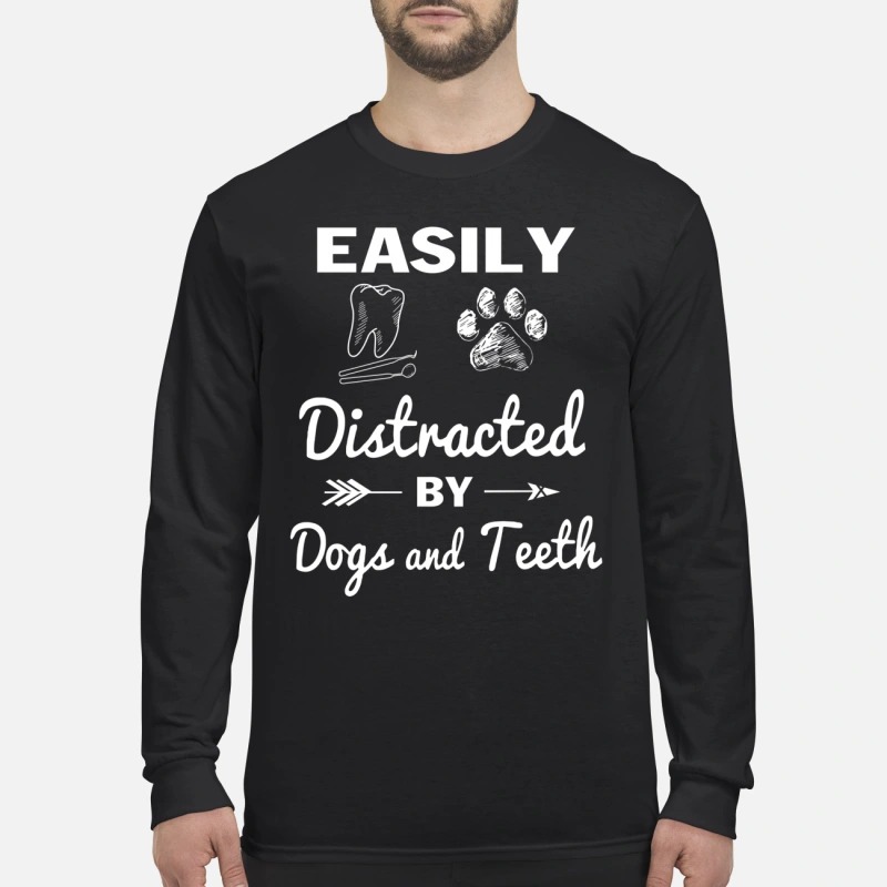 Easily distracted by dogs and teeth men's long sleeved shirt