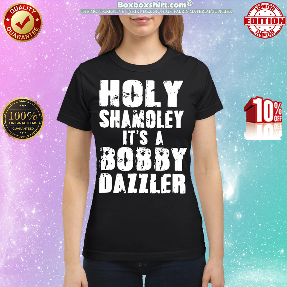 Holy Shamoley it's a Bobby Dazzler classic shirt