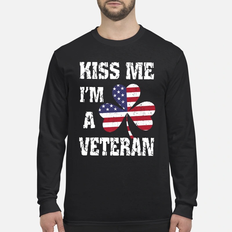 Kiss me I'm a Veteran men's lomg sleeved shirt