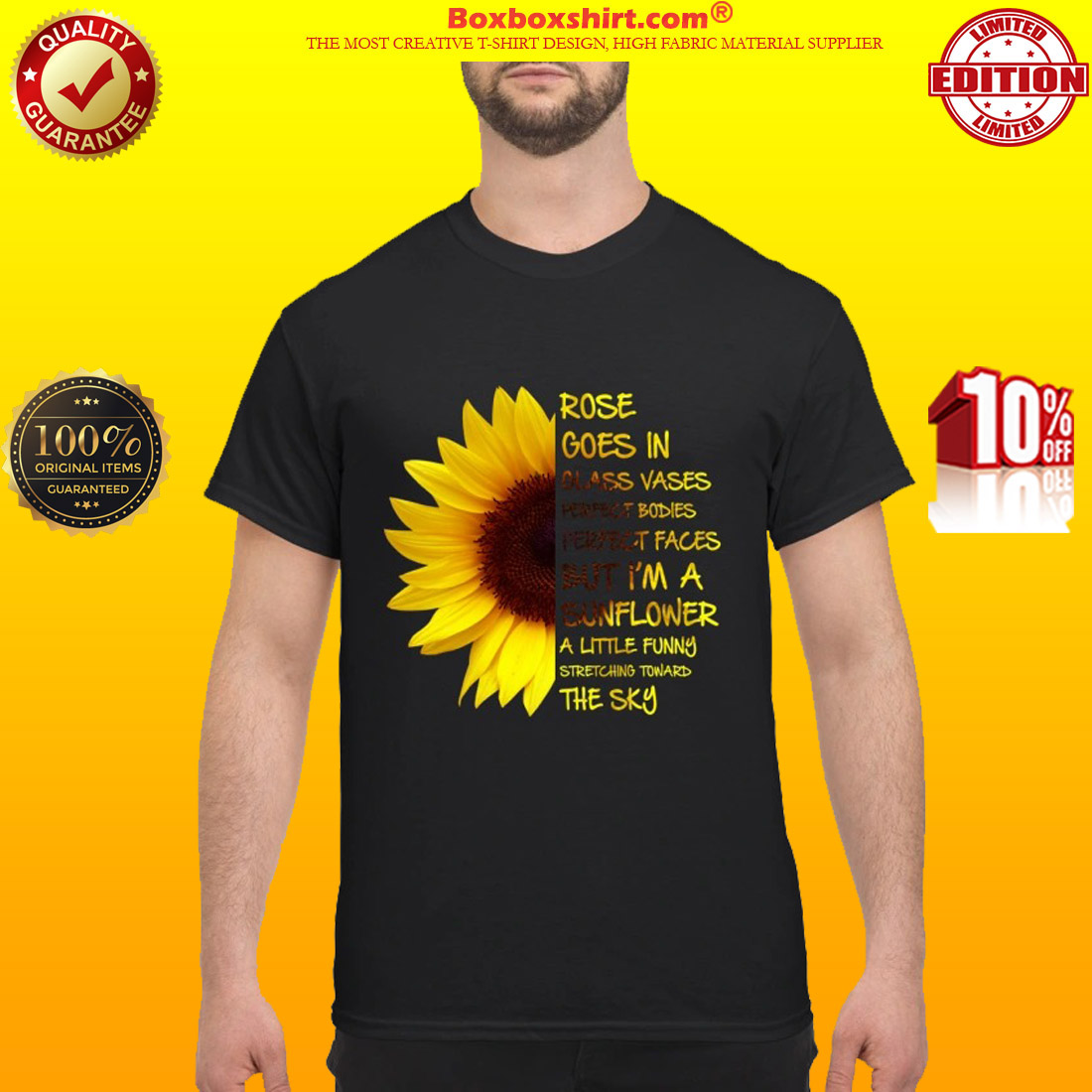 Rose goes in Glass vases perfect bodies perfect faces sunflower classic shirt