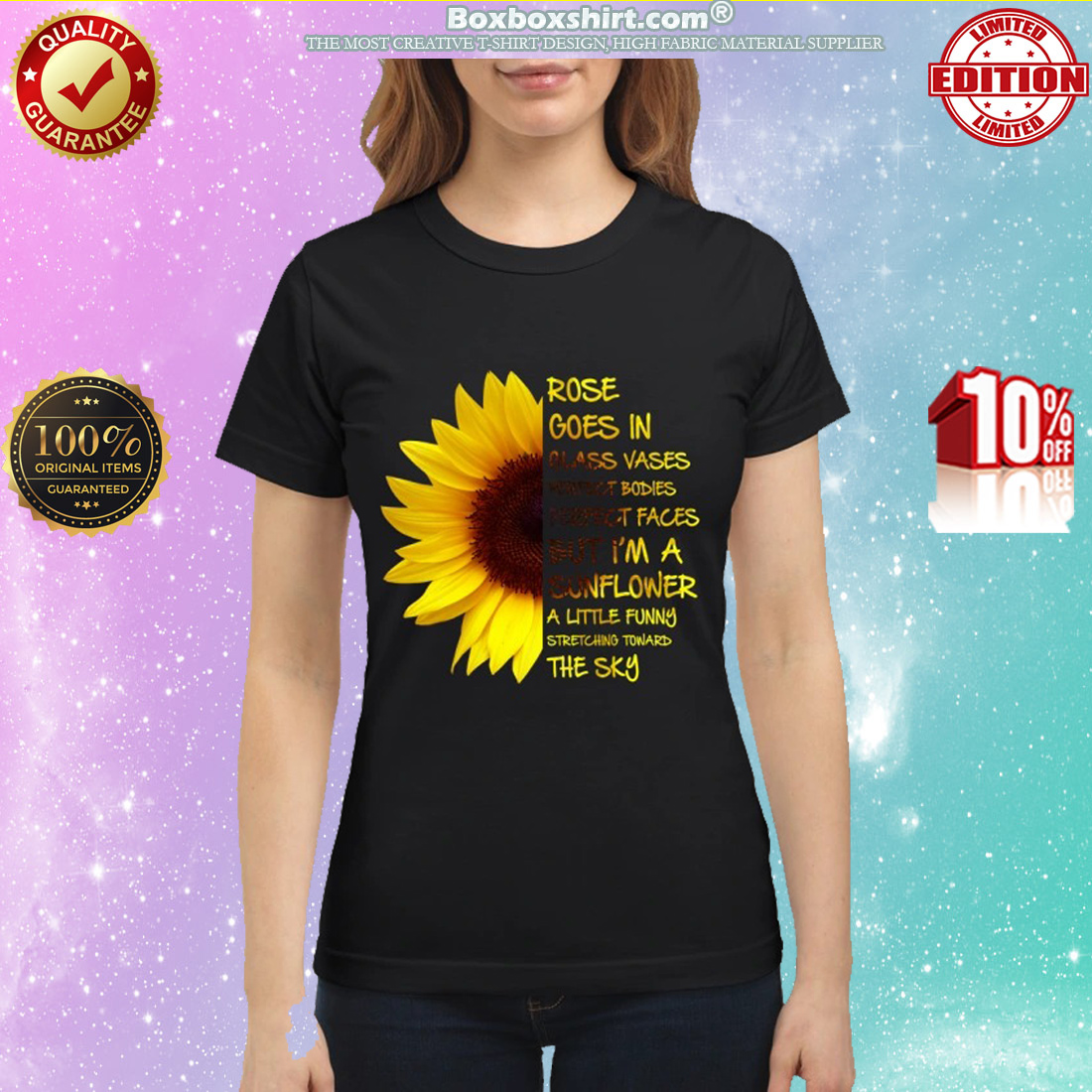 Rose goes in Glass vases perfect bodies perfect faces sunflower shirt