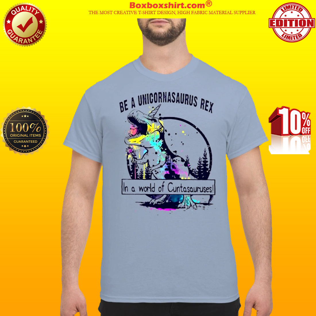 Be a Unicornsaurus Rex in a world of Cuntasauruses shirt