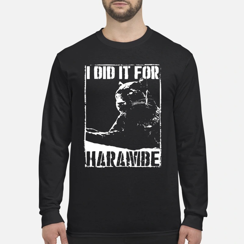 Black Panther I Did It For Harambe men's long sleeved shirt