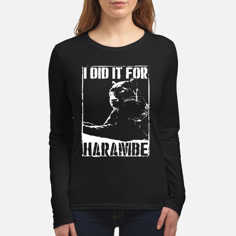 Black Panther I Did It For Harambe women's long sleeved shirt