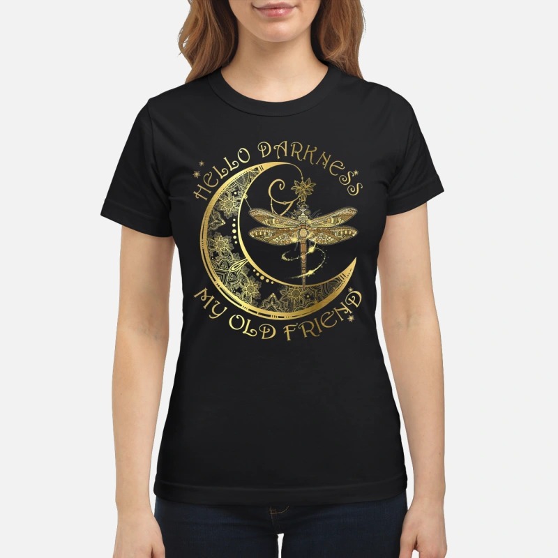 Dragonfly and moon hello darkness my old friend classic shirt