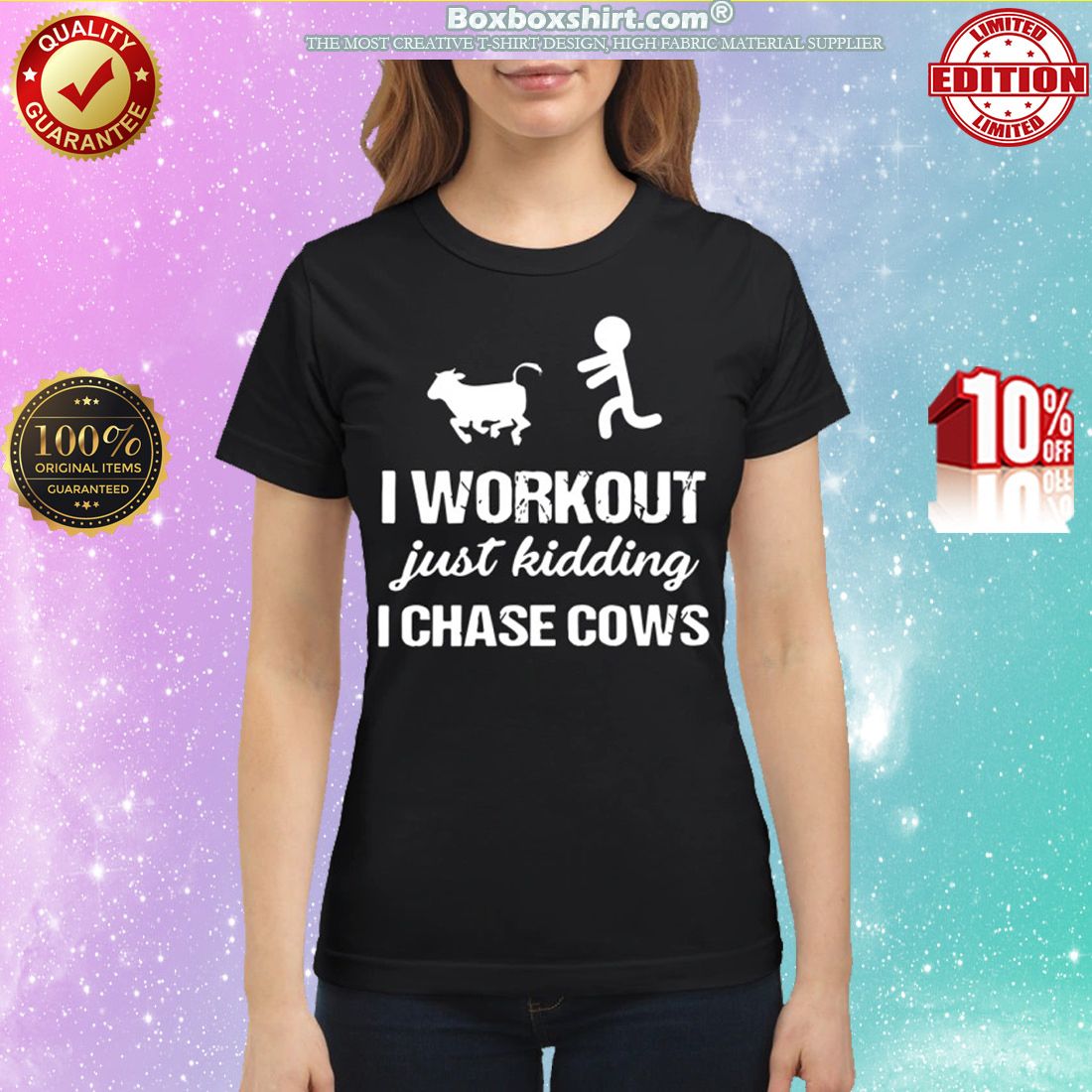 I workout just kidding I chase cows classic shirt