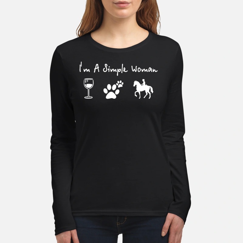 I'm a simple woman wine paw horse women's long sleeved shirt
