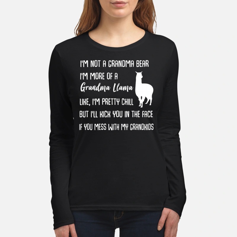 I'm not a grandma bear I'm more of a grandma llama women's long sleeved t shirt