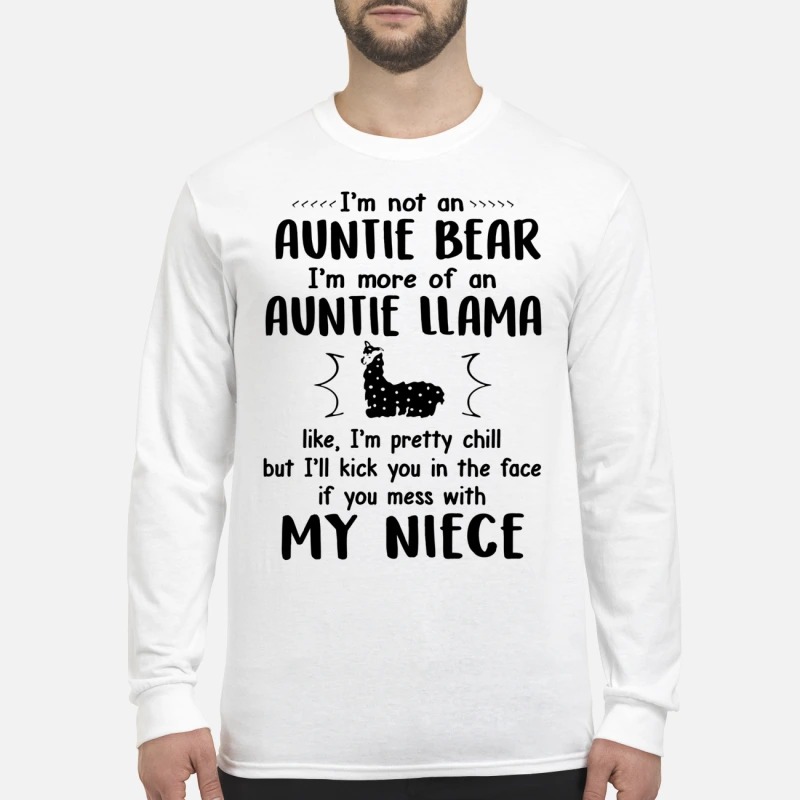 I'm not an auntie bear I'm more of an Auntie Llama men's long sleeved shirt
