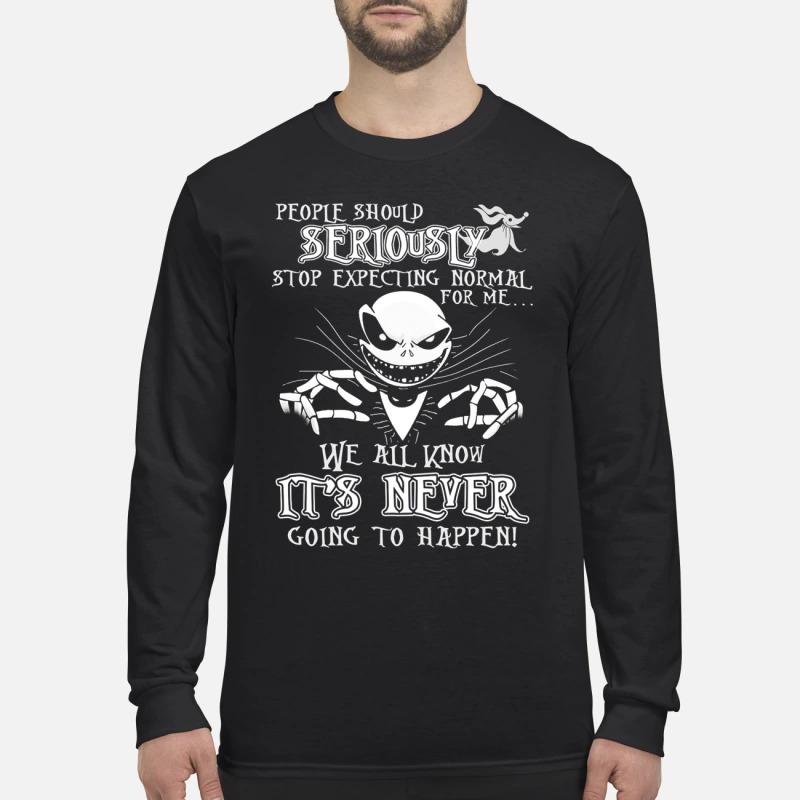 Jack Skellington people should seriously expecting normal for me men's long sleeved shirt