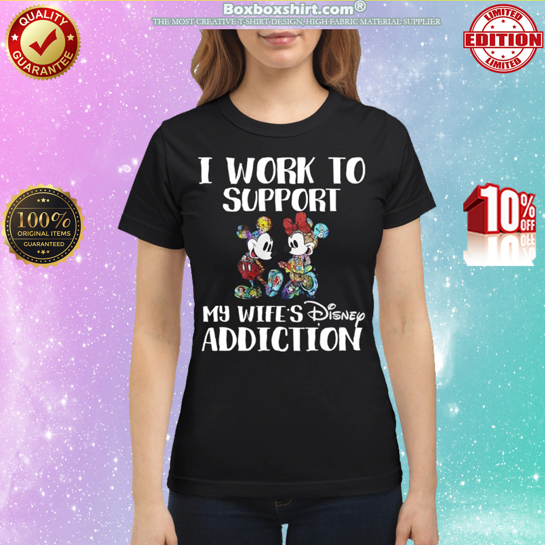 Mickey and minnie I work to support my wifes disney addiction classic shirt