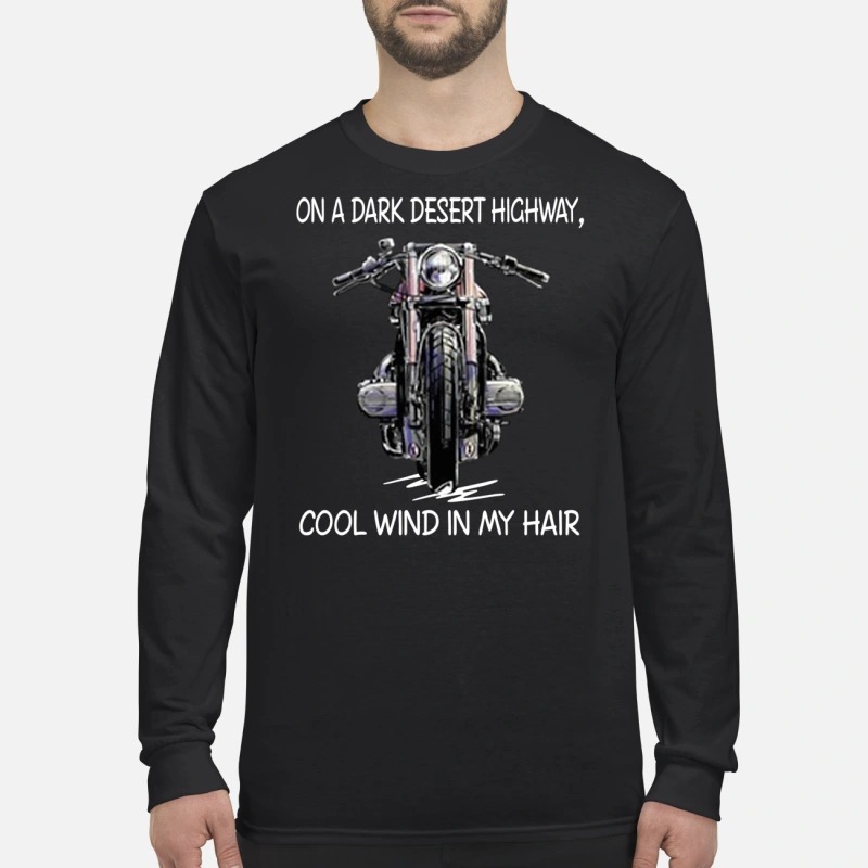 Motorbike on a dark desert highway cool wind in my hair men's long sleeved shirt