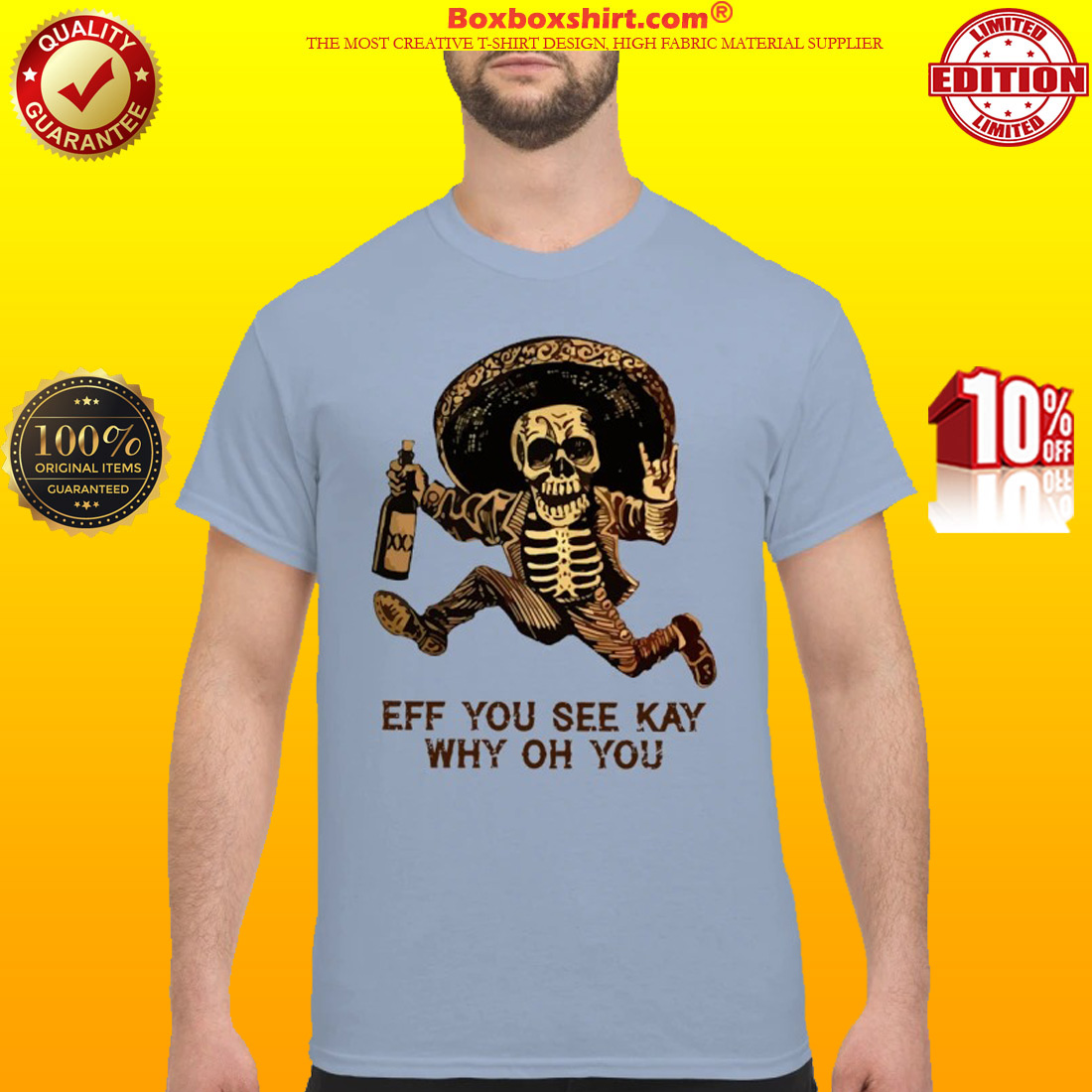Skull eff you see kay why oh you shirt