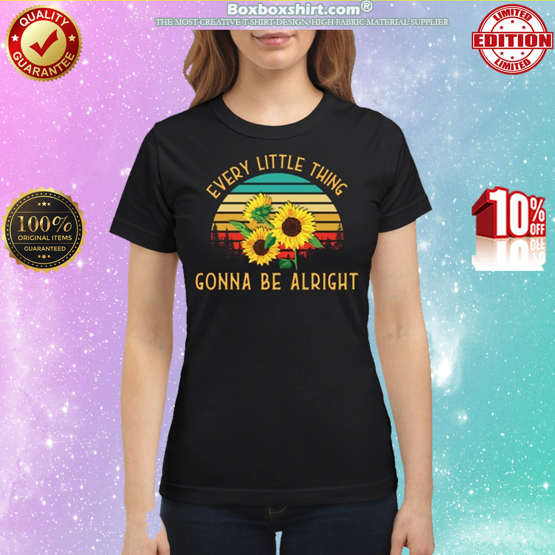 Sunflowers every little thing gonna be alright classic shirt