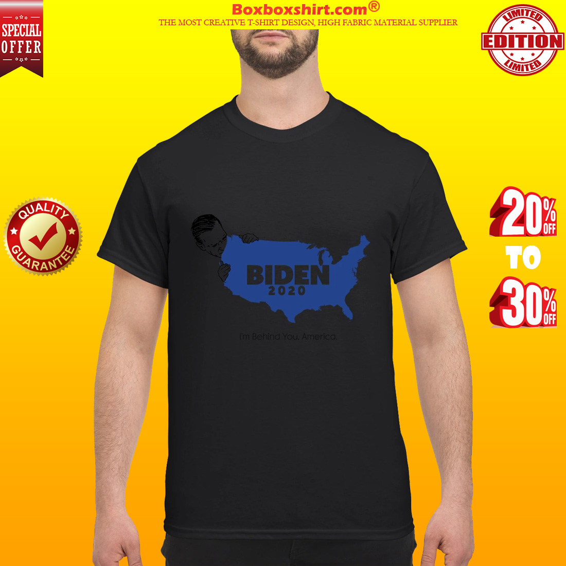 Biden 2020 I'm behind you America classic shirt