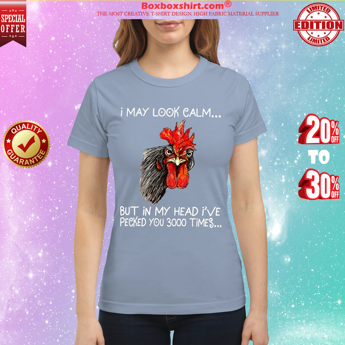 Chicken I may look calm but in my head I've pecked you 3000 times classic shirt