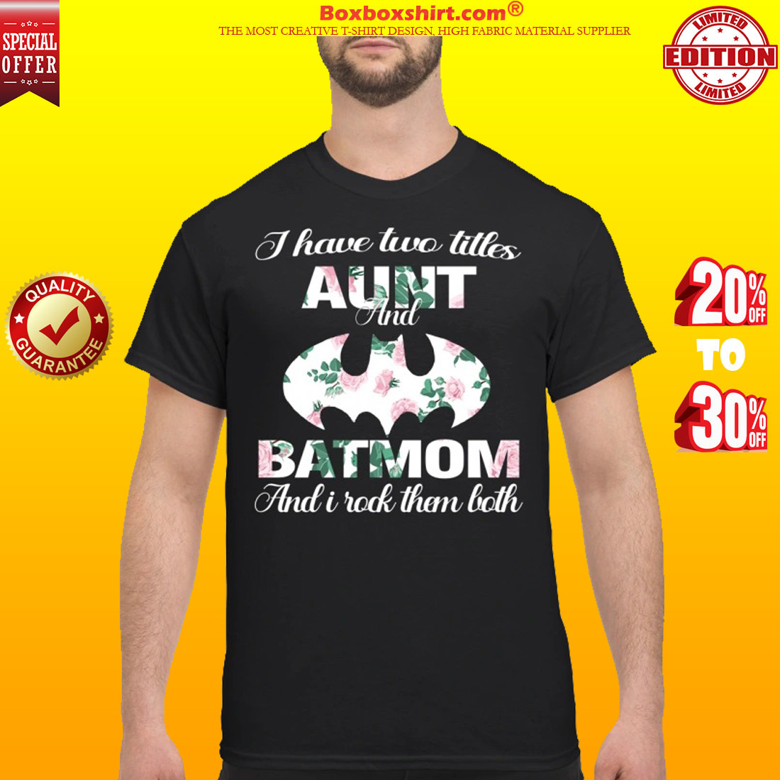 I have two titles aunt and batmom and i rock them both classic shirt