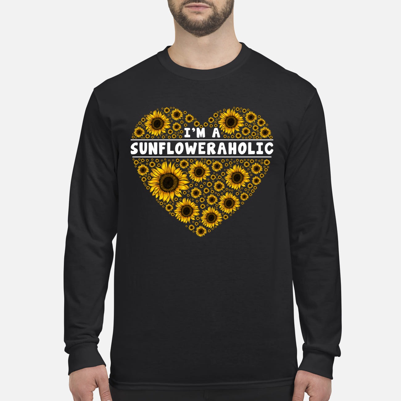 I'm a sunfloweraholic men's long sleeved shirt
