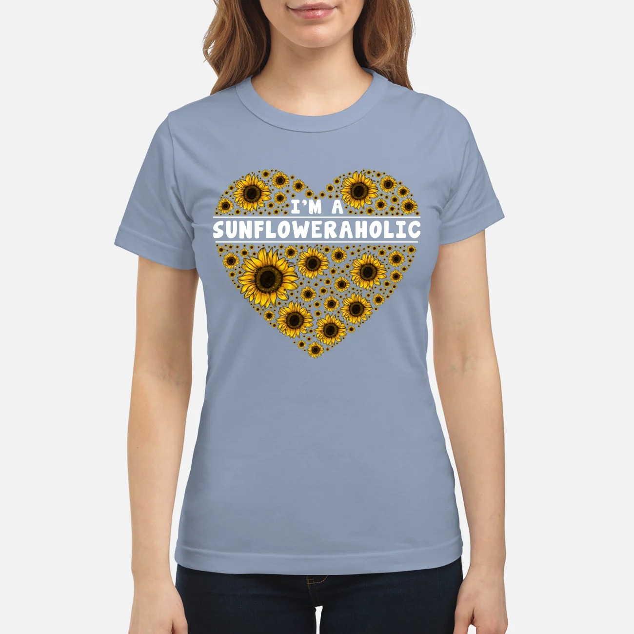 I'm a sunfloweraholic shirt