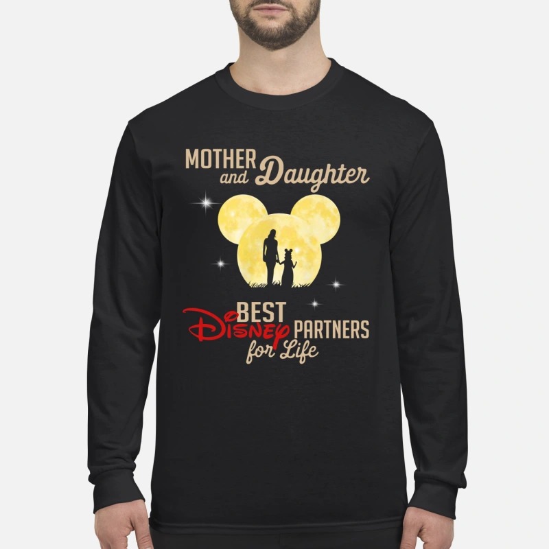 Mother and daughter best Disney partners for life men's long sleeved shirt