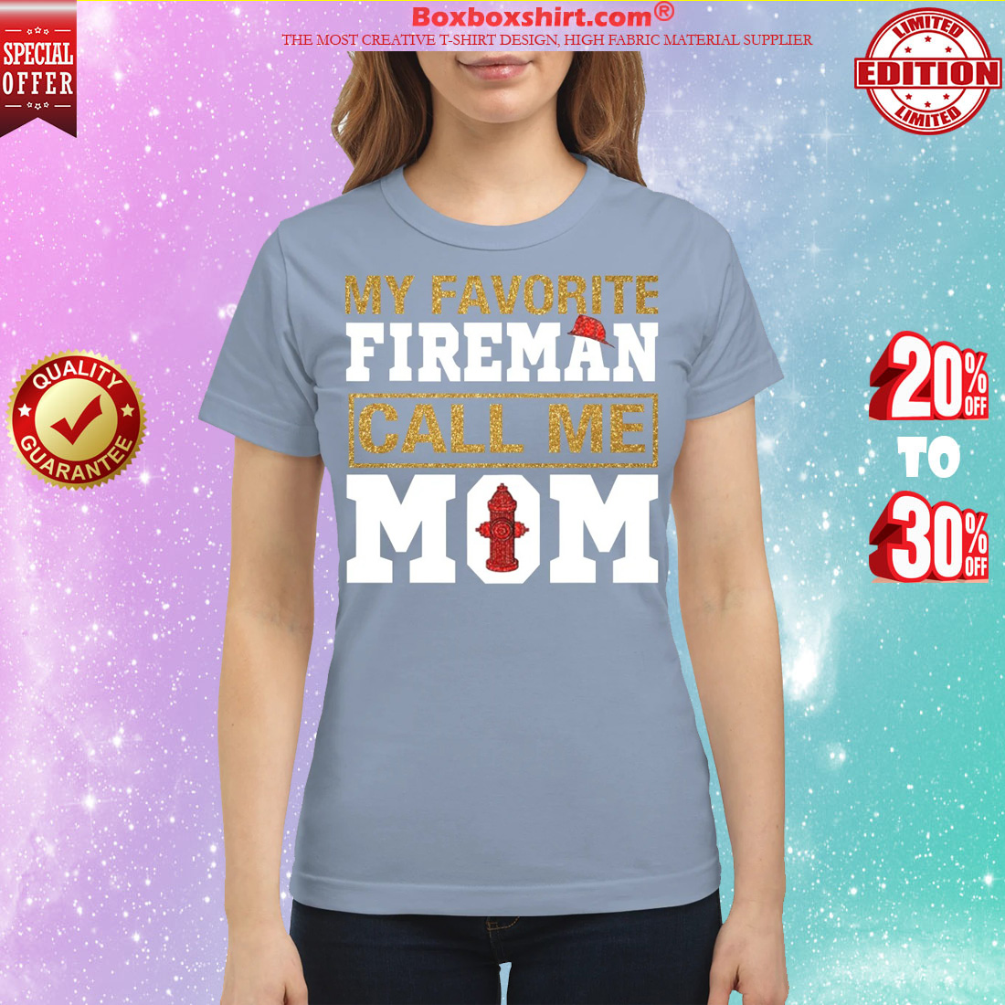 My favorite fireman call me mom classic shirt