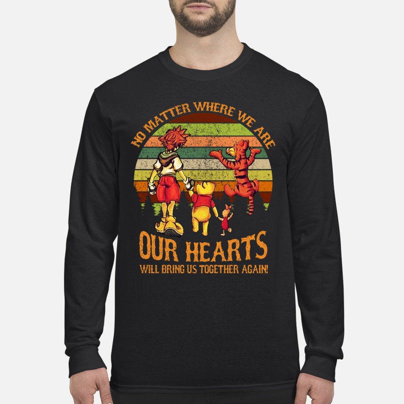 Sora Pooh Tiger no matter where we are our hearts will bring us together again men's long sleeved shirt