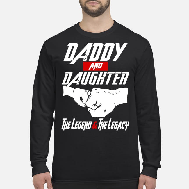 Daddy and daughter the legend and the legacy men's long sleeved shirt