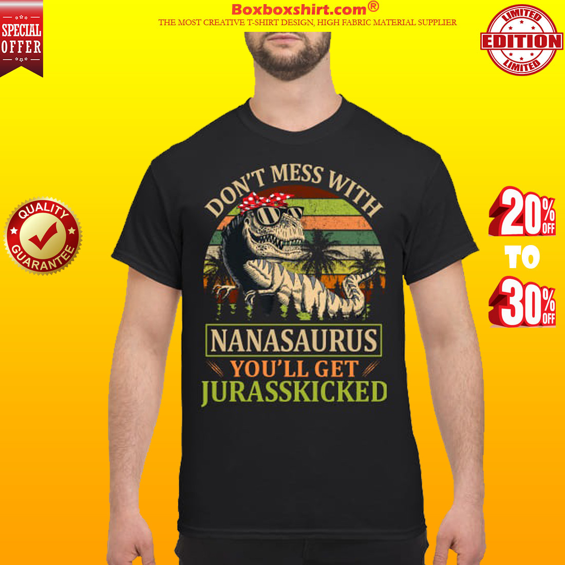Don't mess with nanasaurus you will get Jurasskicked shirt
