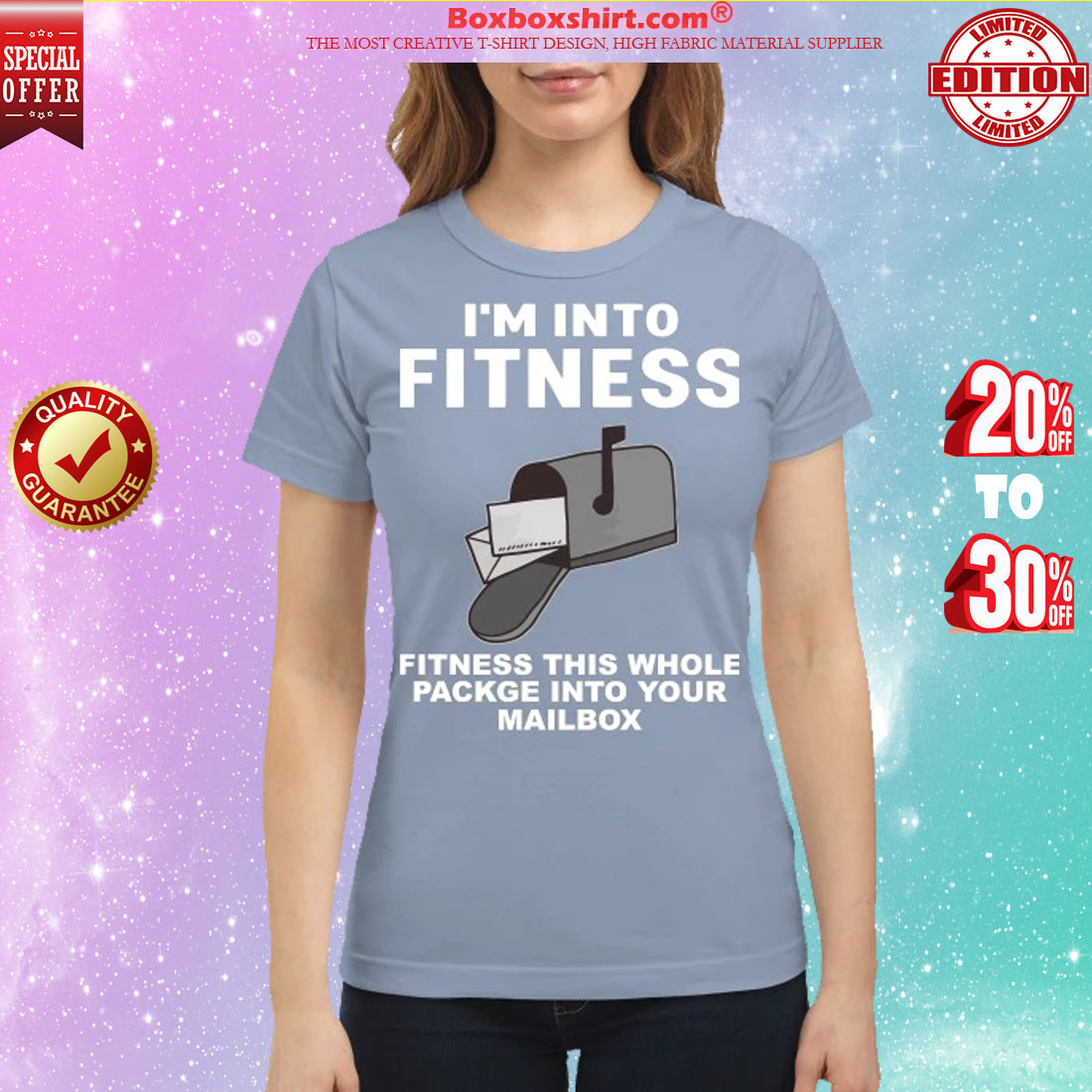 I'm into fitness fitness this whole package into your mailbox classic shirt
