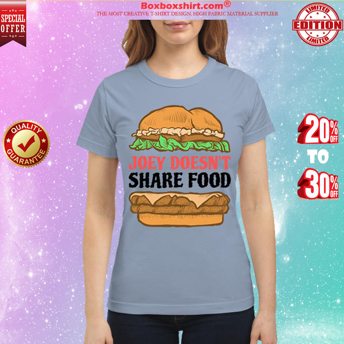 Joey doesn't share food classic shirt