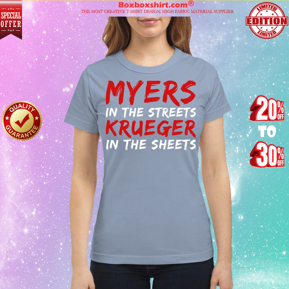 Myers in the streets Krueger in the sheets classic shirt