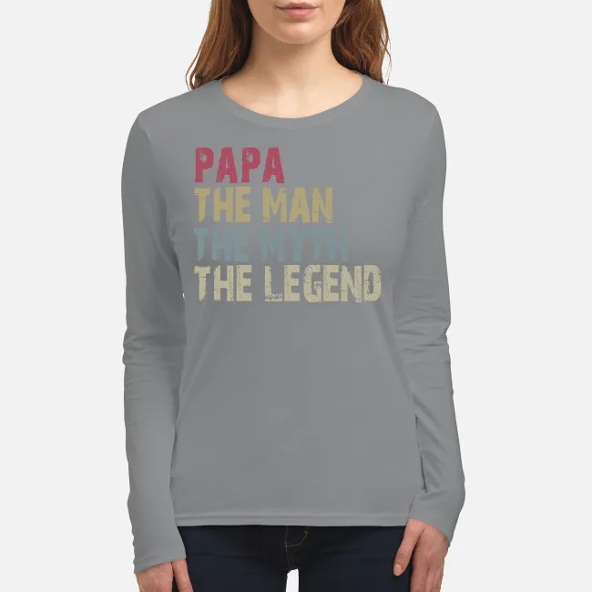 Papa the man the myth the legend women's long sleeved shirt