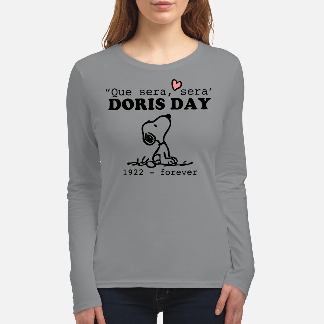Snoopy que sera sera Doris day 1922 forever women's long sleeved shirt