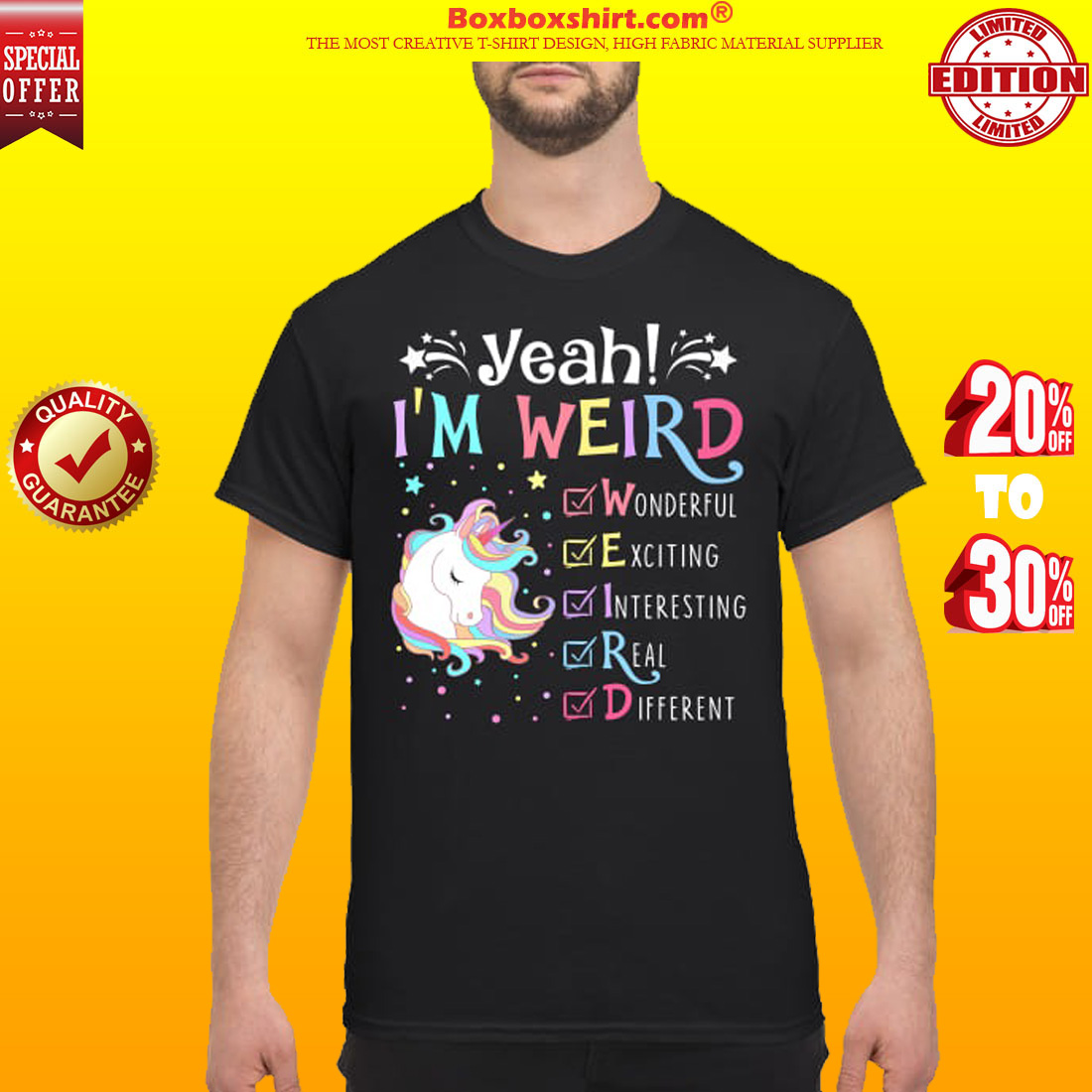 Unicorn I'm weird wonderful exciting interesting real different classic shirt