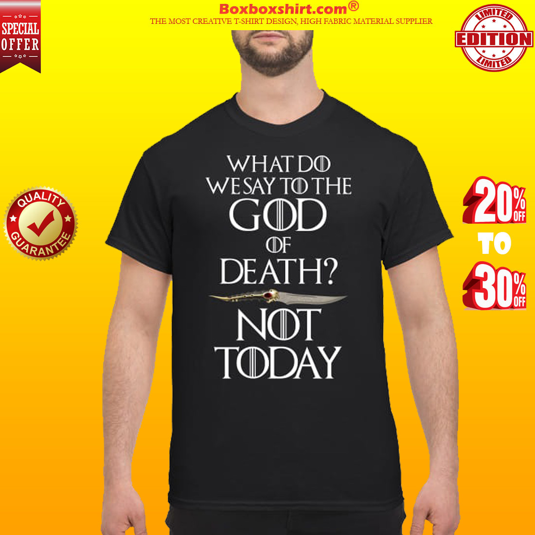 What do we say to the God of death not today classic shirt