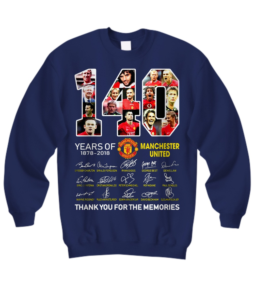 140 years of Manchester United thank you for memories sweatshirt