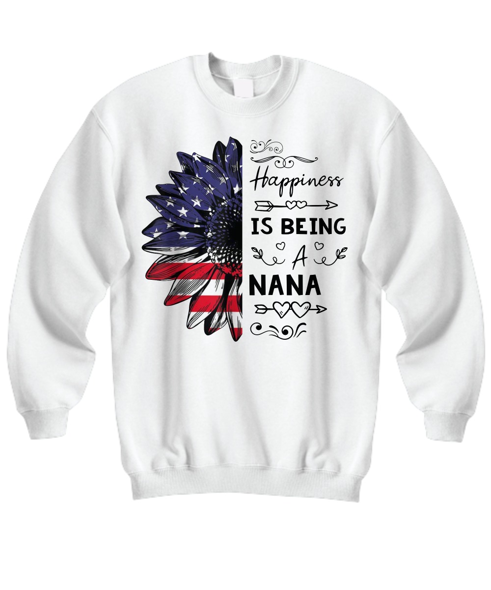 American sunflower happiness is being a nana sweatshirt