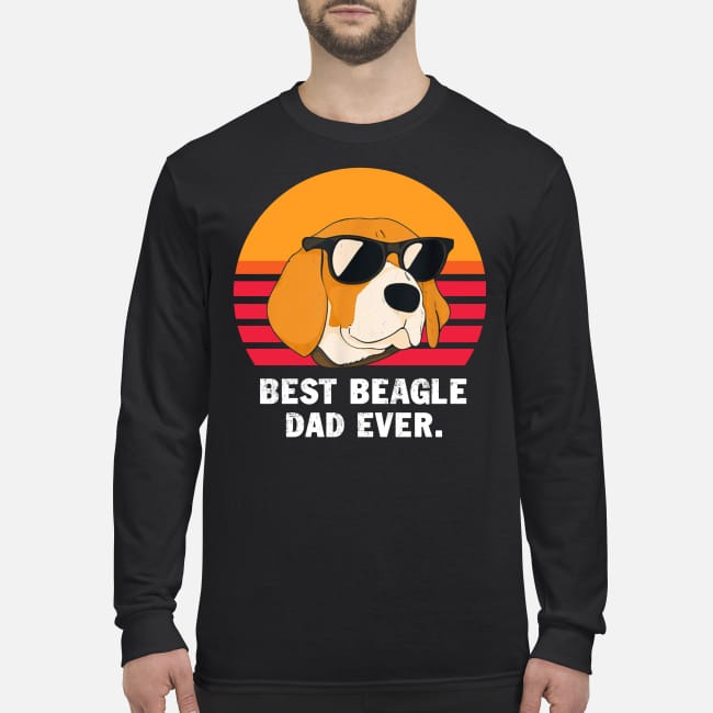 Best beagle dad ever men's long sleeved shirt