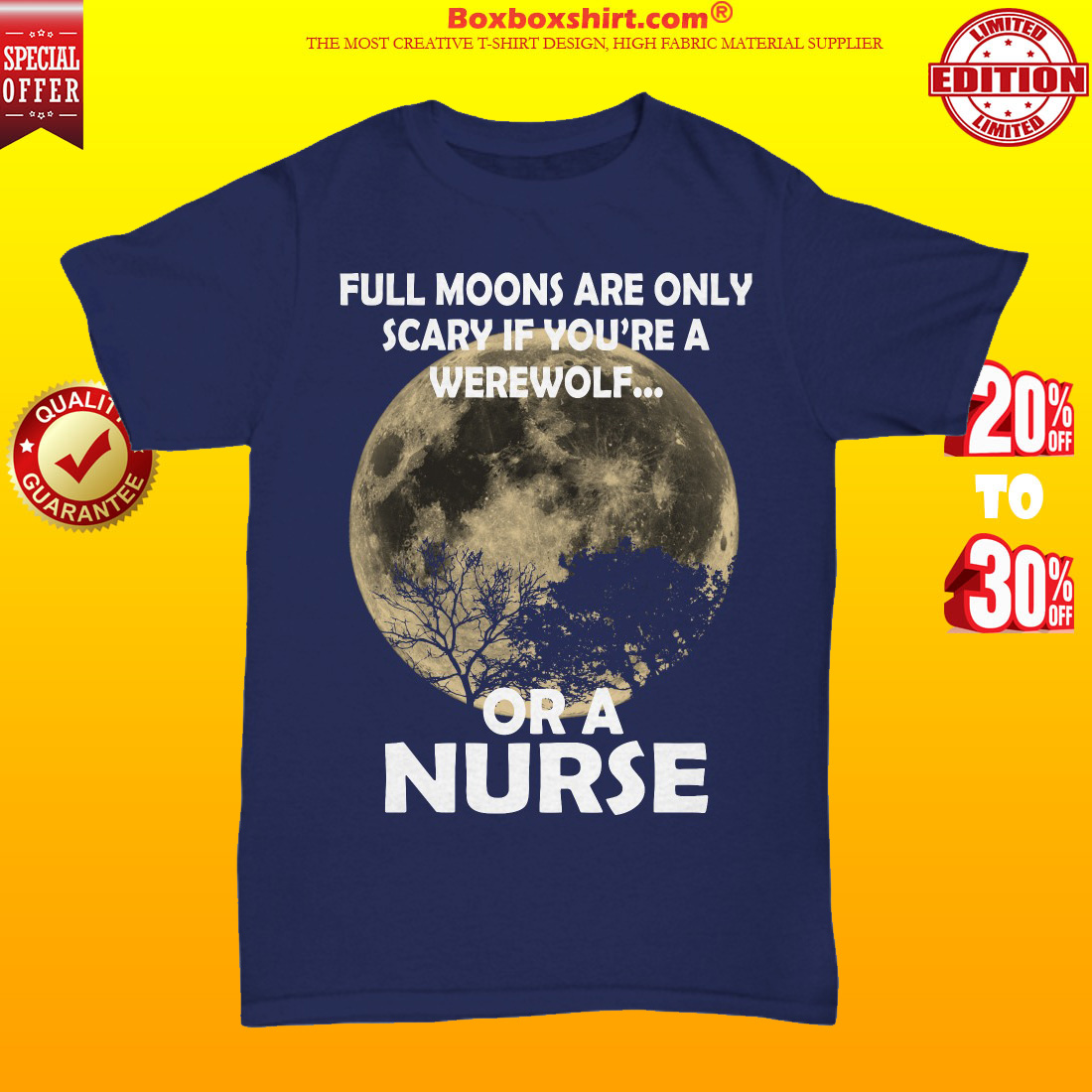 Full moons are only scary if you are a werewolf or a nurse unisex tee shirt
