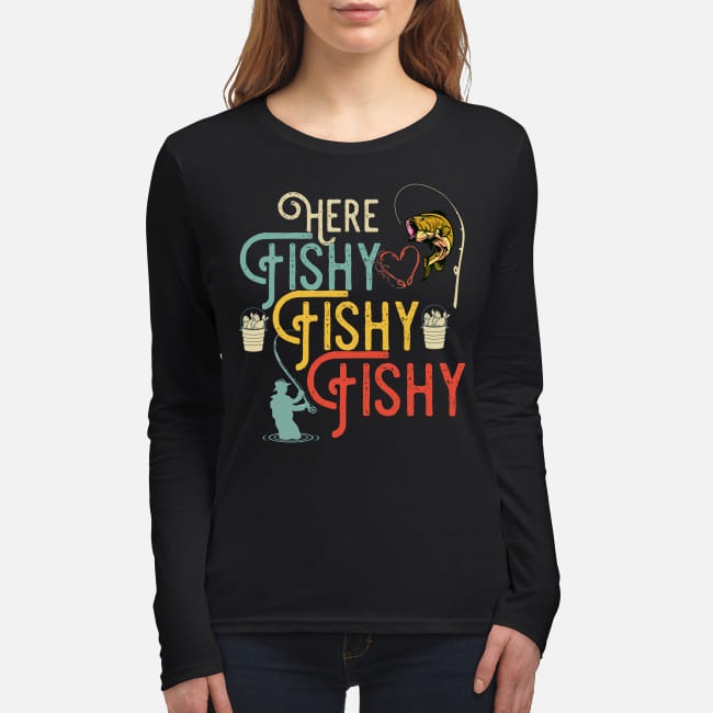 Here fishy fishy fishy women's long sleeved shirt