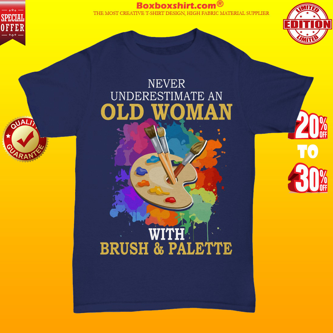 Never underestimate an old woman with brush and palette unisex tee shirt