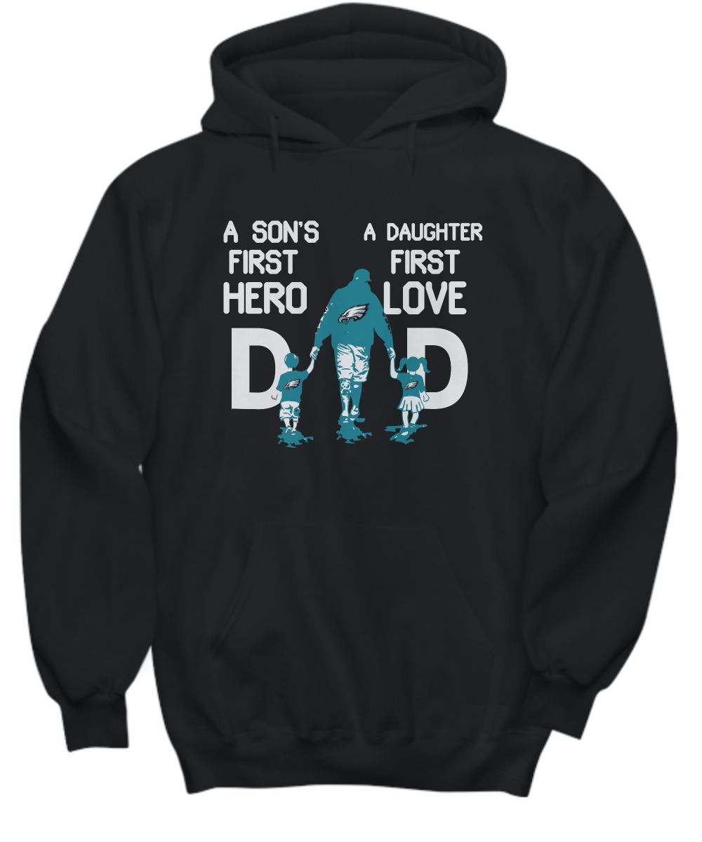 New England Patriots dad a son's first hero a daughter first love shirt and hoodie
